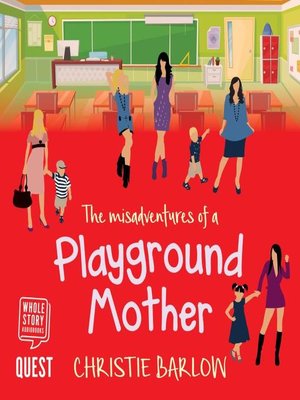 cover image of The Misadventures of a Playground Mother